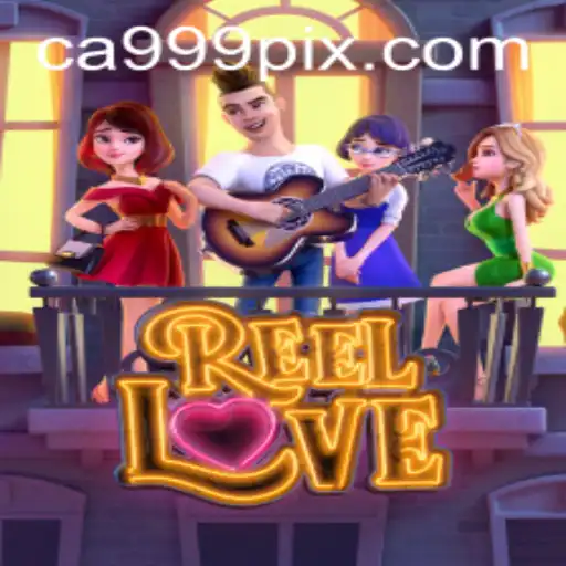 Descubra o Fascinante Mundo de ReelLove no CA999.COM